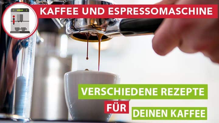 Kaffee perfekt zubereiten: Verschiedene Rezepte!